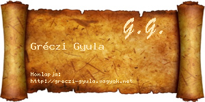 Gréczi Gyula névjegykártya